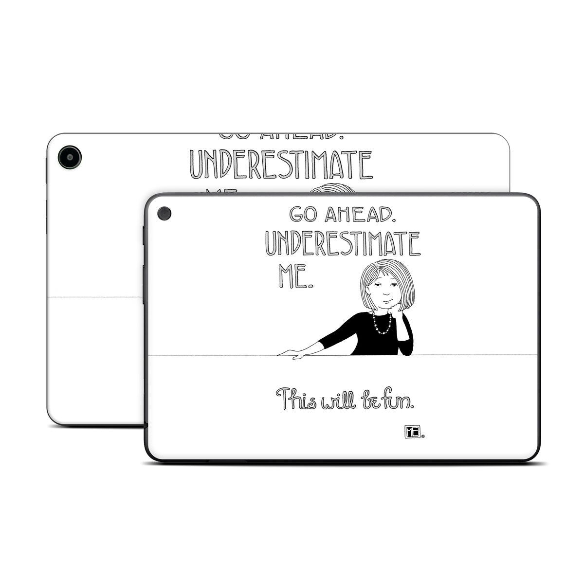 Underestimate Me - Amazon Fire Skin