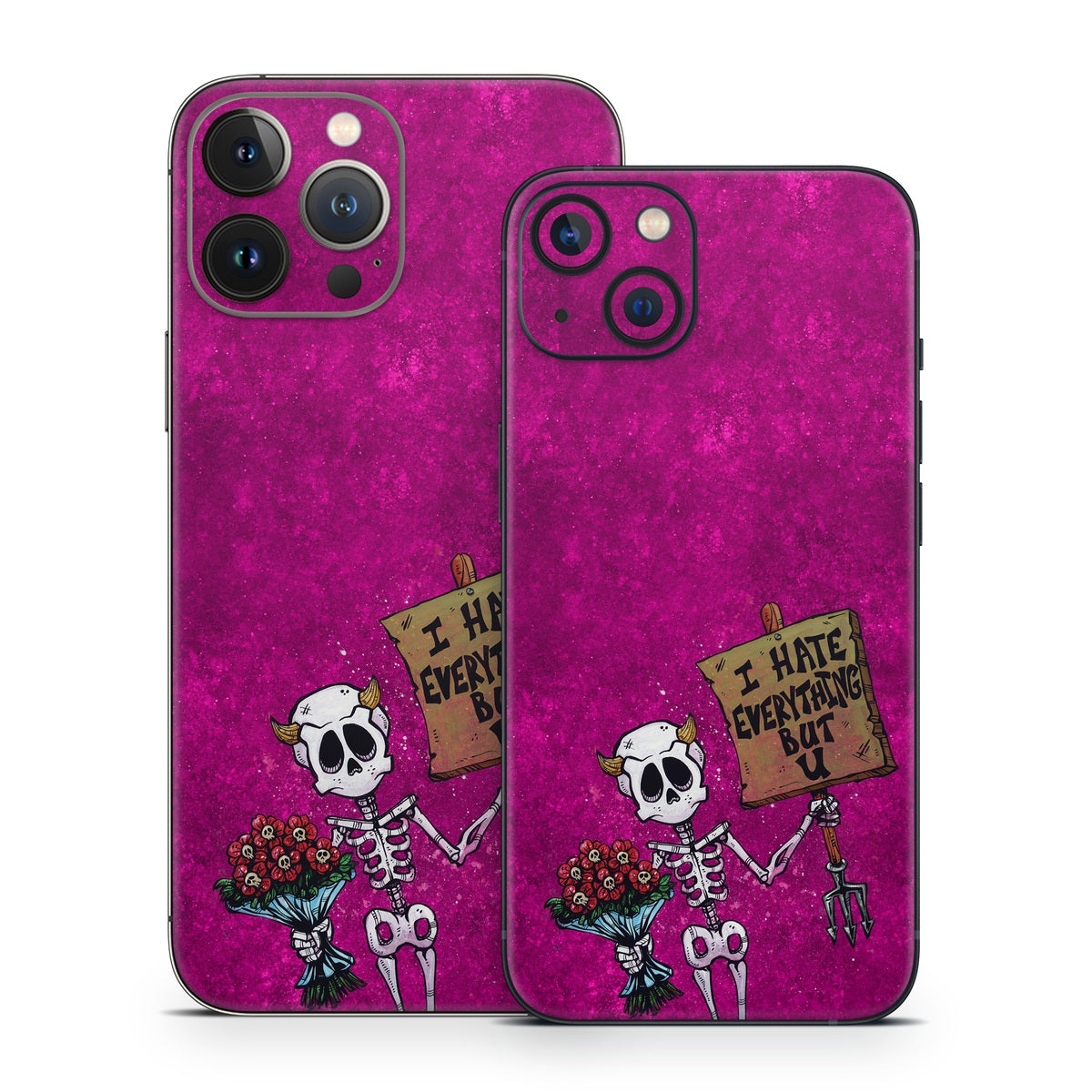 I Hate Everything But U - Apple iPhone 13 Skin