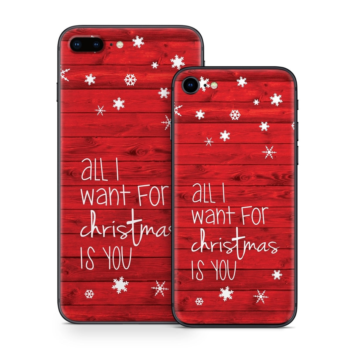 All I Want - Apple iPhone 8 Skin
