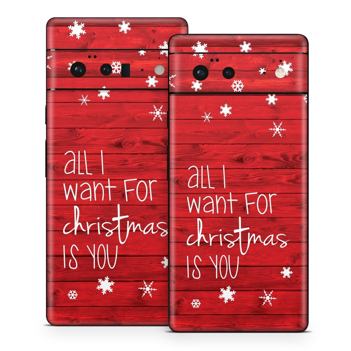 All I Want - Google Pixel 6 Skin