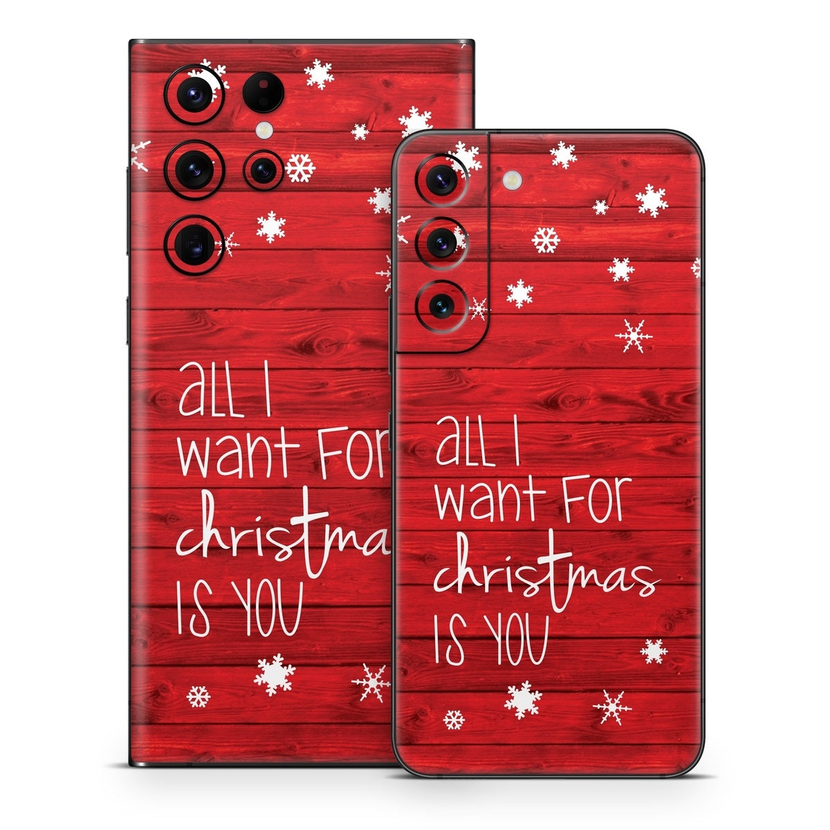 All I Want - Samsung Galaxy S22 Skin