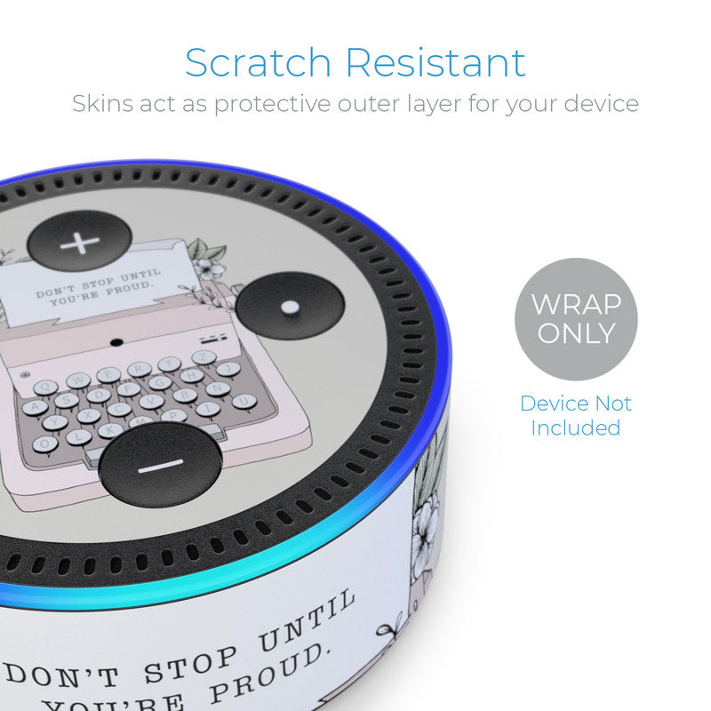 Dont Stop - Amazon Echo Dot (2nd Gen) Skin
