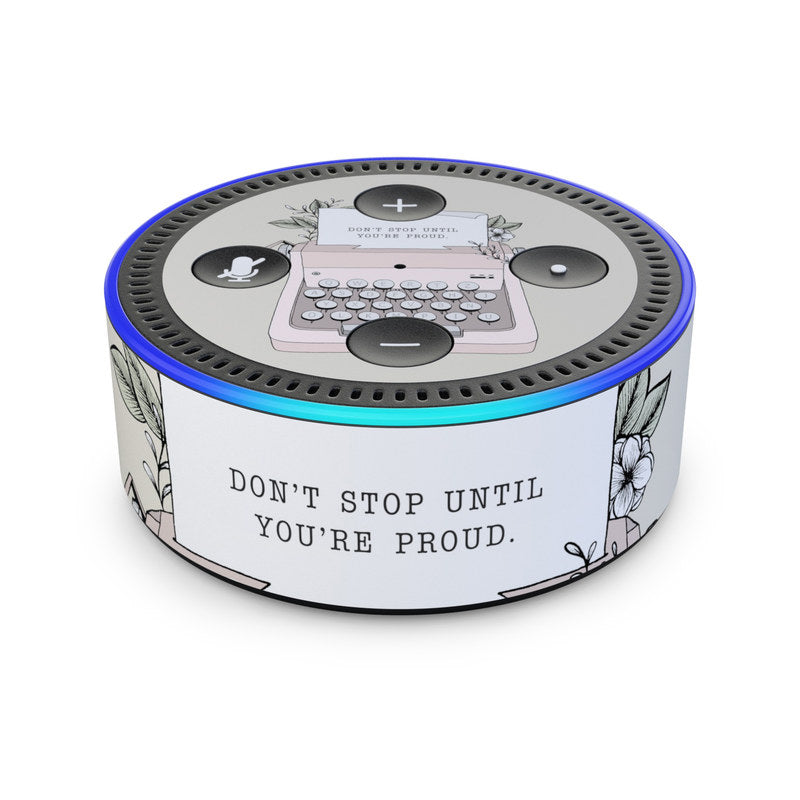Dont Stop - Amazon Echo Dot (2nd Gen) Skin