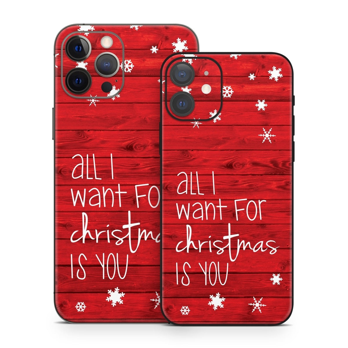 All I Want - Apple iPhone 12 Skin