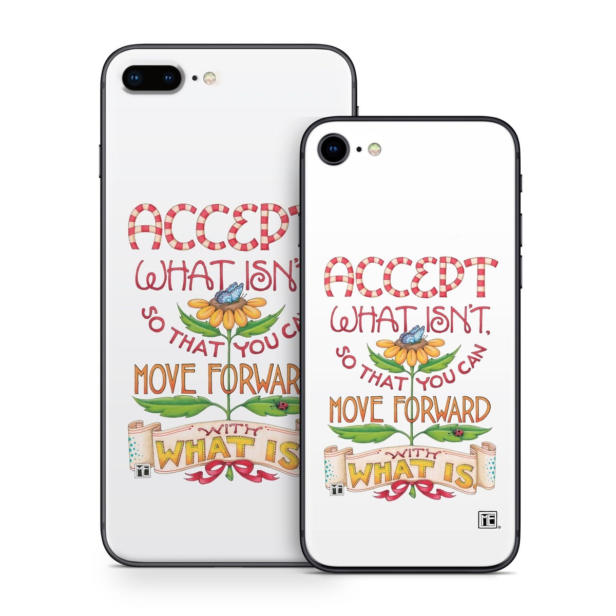 Accept What Isn't - Apple iPhone 8 Skin