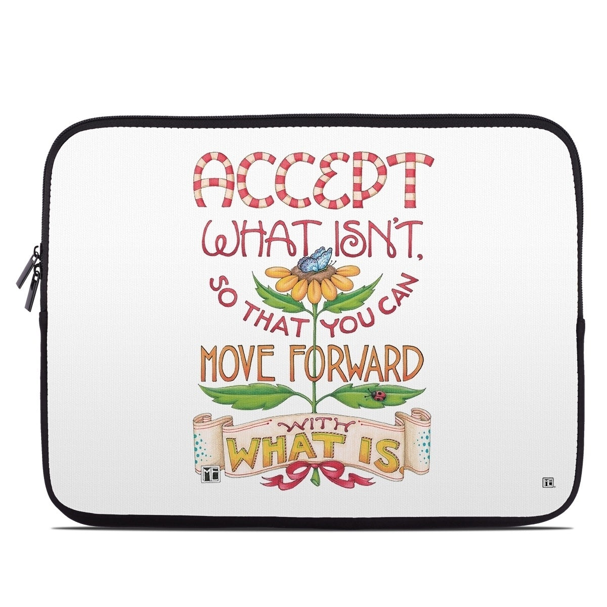 Accept What Isn't - Laptop Sleeve
